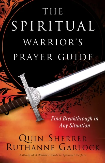 Spiritual Warrior's Prayer Guide
