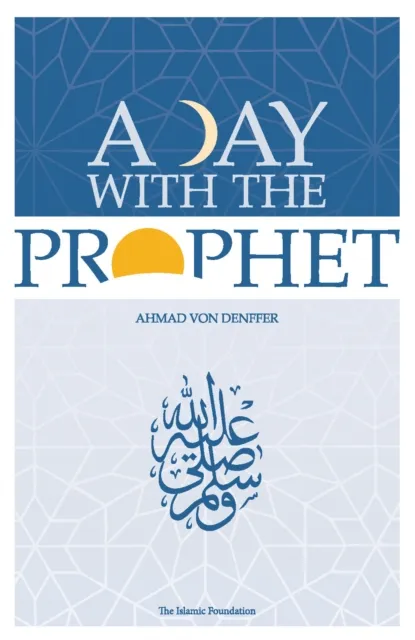 Day with the Prophet