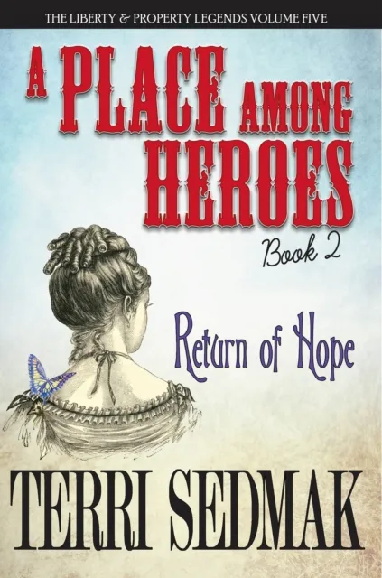 Place Among Heroes, Book 2 - Return of Hope