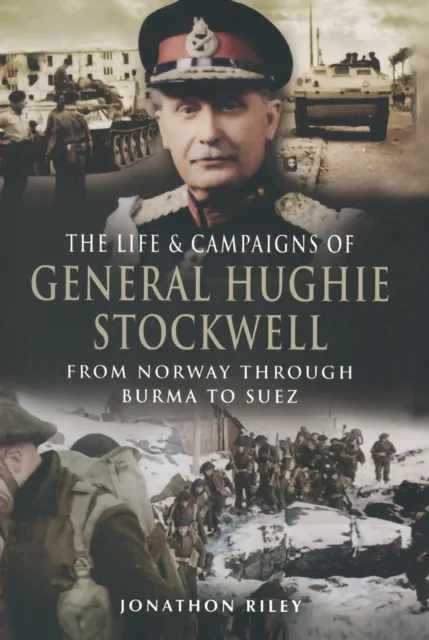 Life & Campaigns of General Hughie Stockwell