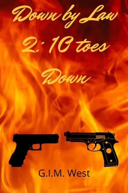 Down by Law 2: 10 Toes Down