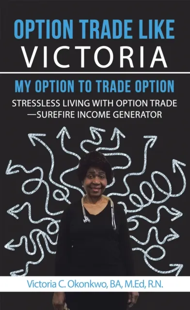 Option Trade Like Victoria-My Option to Trade Option