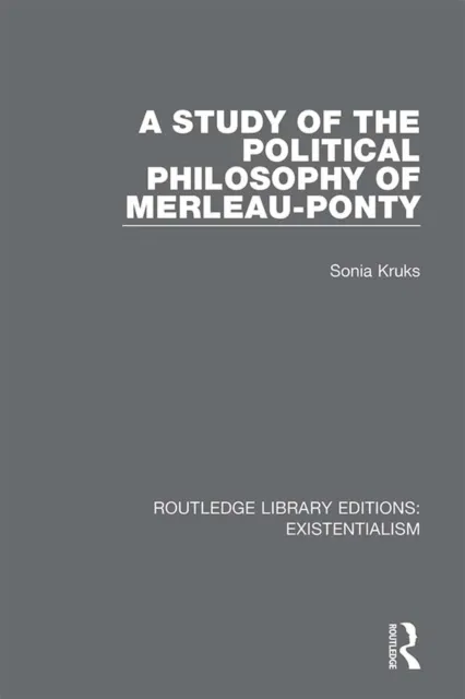 Study of the Political Philosophy of Merleau-Ponty