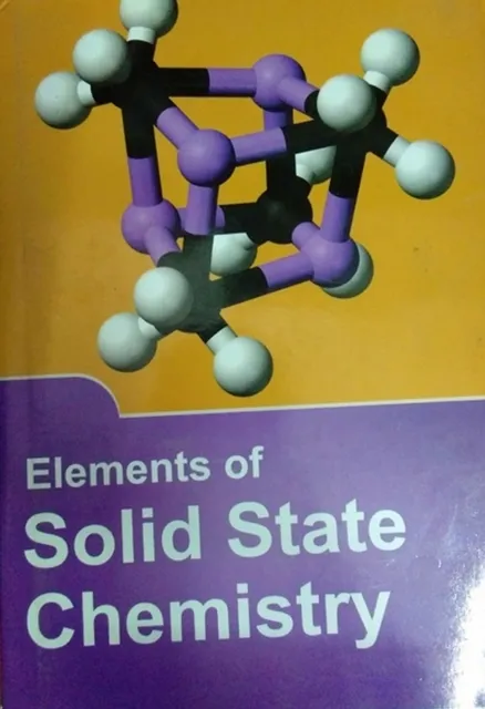 Elements Of Solid State Chemistry