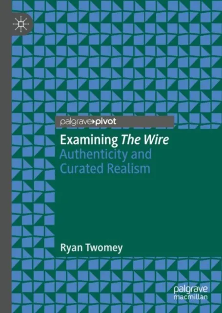 Examining The Wire