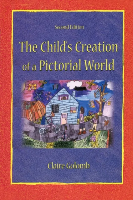 Child's Creation of A Pictorial World