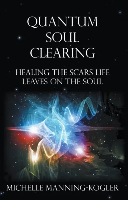 Quantum Soul Clearing
