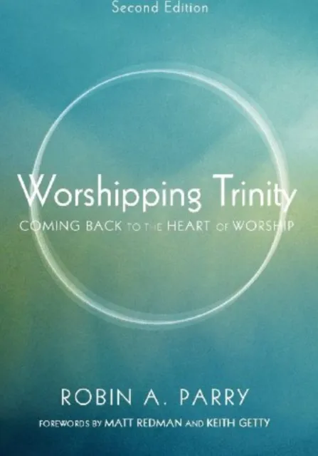 Worshipping Trinity, Second Edition