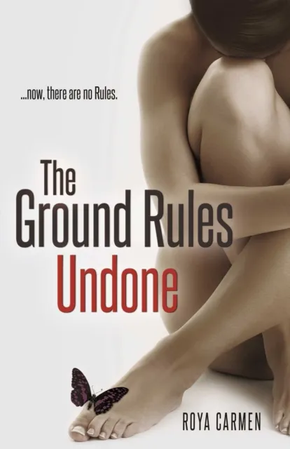 Ground Rules: Undone (Book 3)