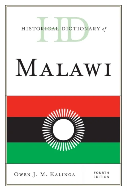 Historical Dictionary of Malawi