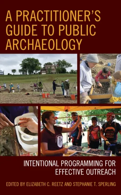 Practitioner's Guide to Public Archaeology