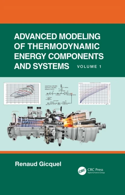 Advanced Modeling of Thermodynamic Energy Components and Systems