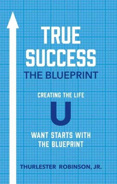 True Success The Blueprint