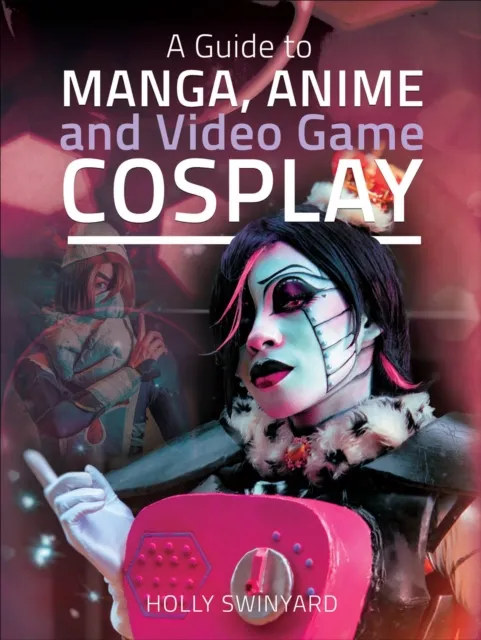 Guide to Manga, Anime and Video Game Cosplay