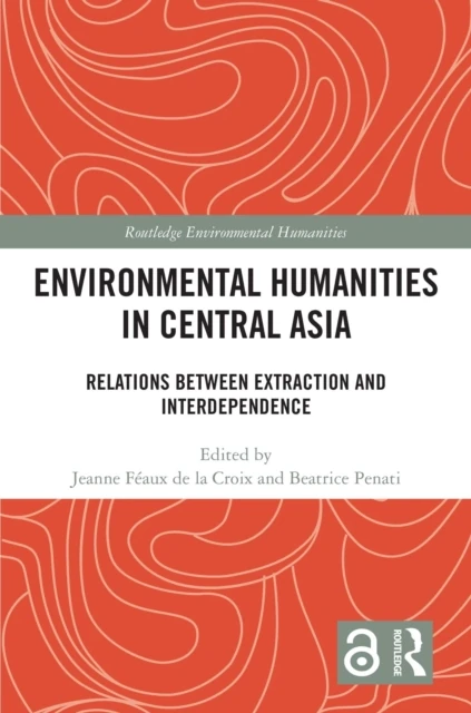 Environmental Humanities in Central Asia