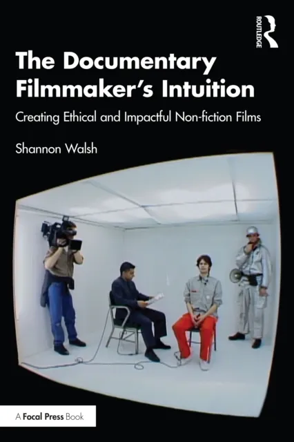 Documentary Filmmaker's Intuition