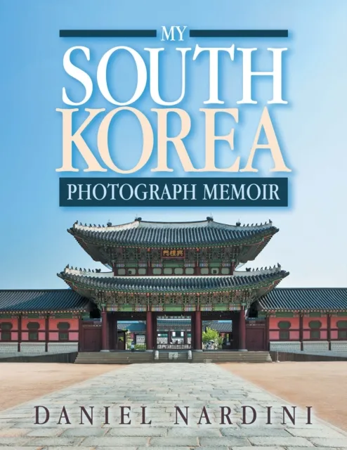 My South Korea Photograph Memoir