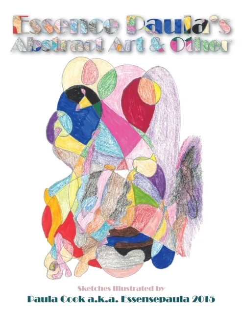 Essence Paula'S Abstract Art & Other