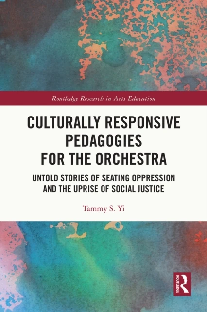 Culturally Responsive Pedagogies for the Orchestra