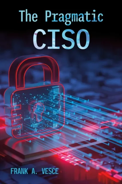 Pragmatic CISO