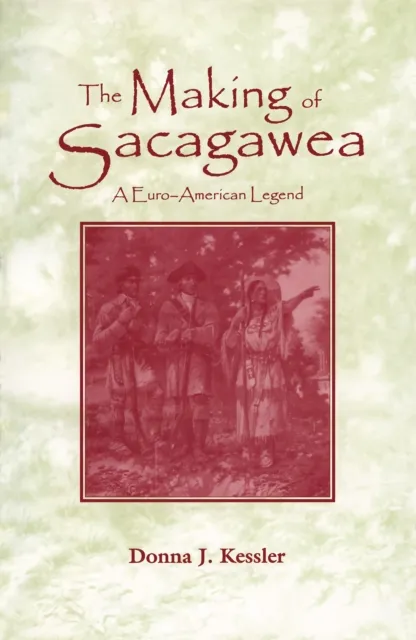 Making of Sacagawea