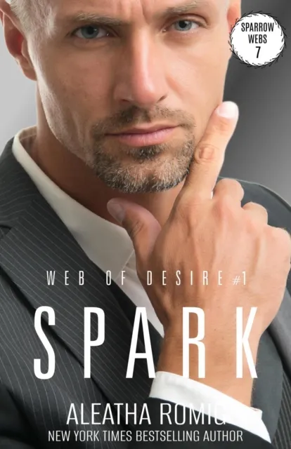 Spark (Web of Desire Book 1)