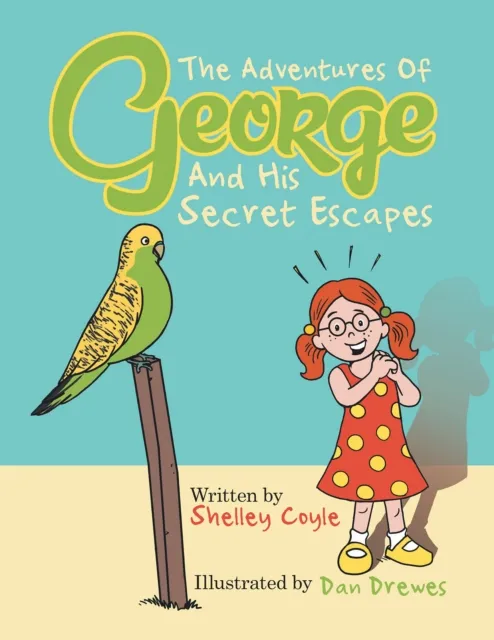 Adventures of George and His Secret Escapes