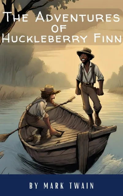 Adventures of Huckleberry Finn