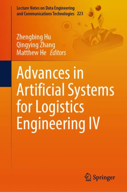 Advances in Artificial Systems for Logistics Engineering IV