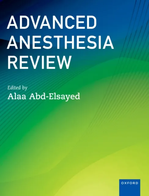 Advanced Anesthesia Review