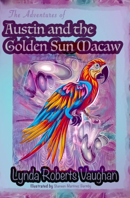 Austin and the Golden Sun Macaw