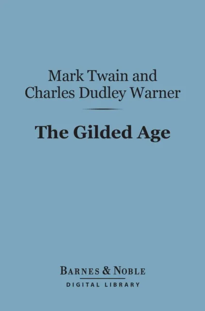 Gilded Age (Barnes & Noble Digital Library)