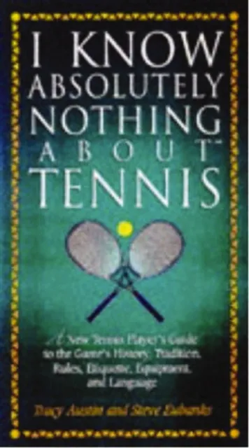 I Know Nothing About Tennis