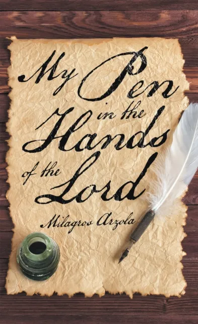 My Pen in the Hands of the Lord