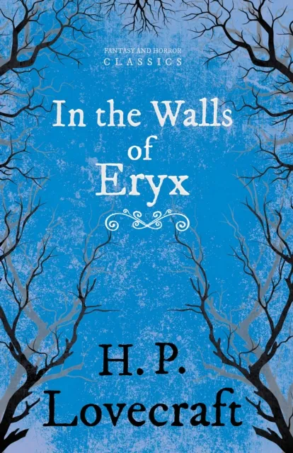 In the Walls of Eryx (Fantasy and Horror Classics)