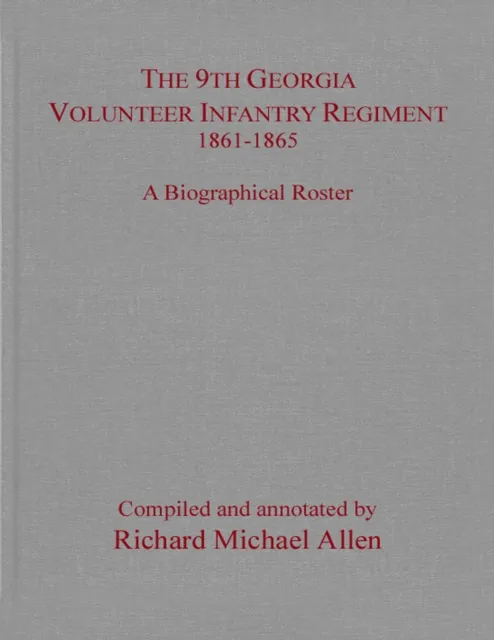 9th Georgia Volunteer Infantry Regiment 1861-1865