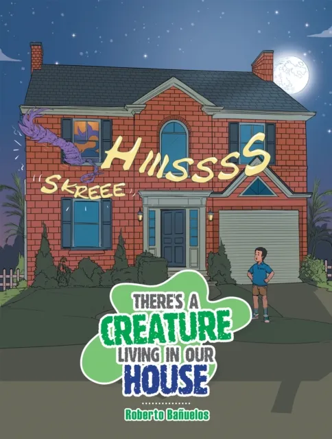 There's a Creature Living in Our House