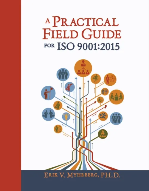 Practical Field Guide for ISO 9001:2015
