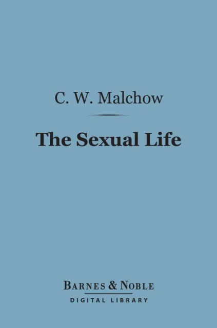 Sexual Life (Barnes & Noble Digital Library)