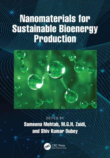 Nanomaterials for Sustainable Bioenergy Production