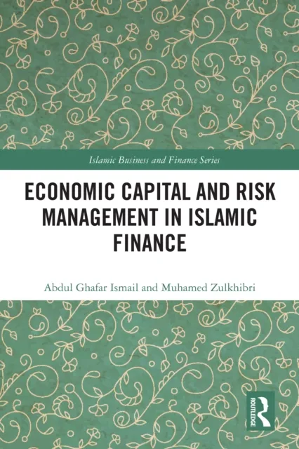 Economic Capital and Risk Management in Islamic Finance