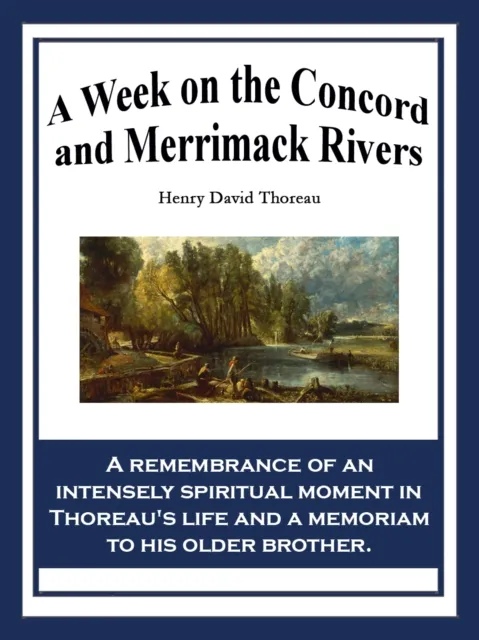 Week on the Concord and Merrimack Rivers