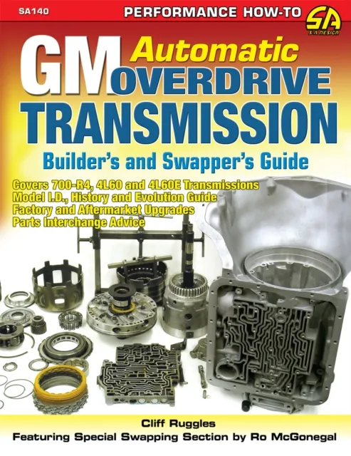 GM Automatic Overdrive Transmission Builder's and Swapper's Guide