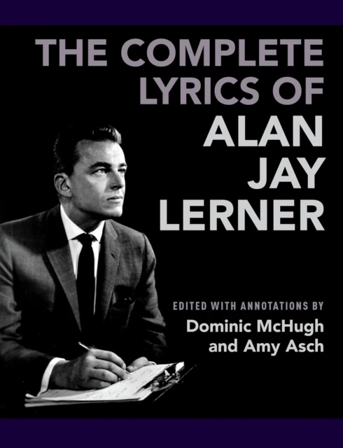 Complete Lyrics of Alan Jay Lerner