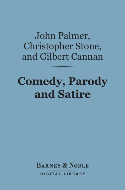 Comedy, Parody and Satire (Barnes & Noble Digital Library)