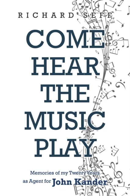 Come Hear the Music Play