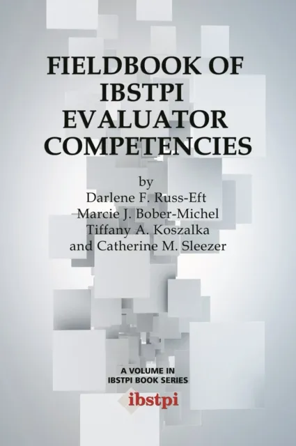 Fieldbook of Ibstpi Evaluator Competencies