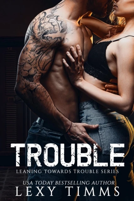 Trouble