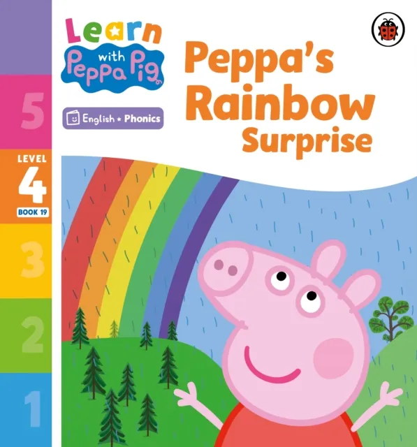 Learn with Peppa Phonics Level 4 Book 19   Peppa s Rainbow Surprise (Phonics Reader)