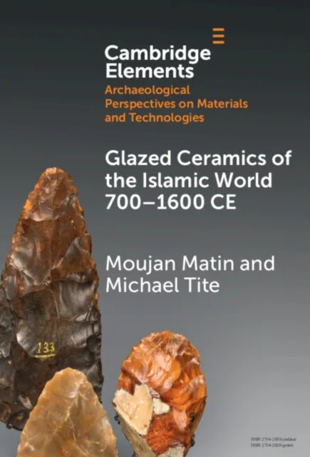 Glazed Ceramics of the Islamic World 700-1600 CE